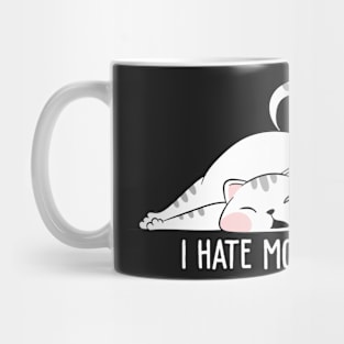 I Hate Mondays Funny Cat T-shirt Mug